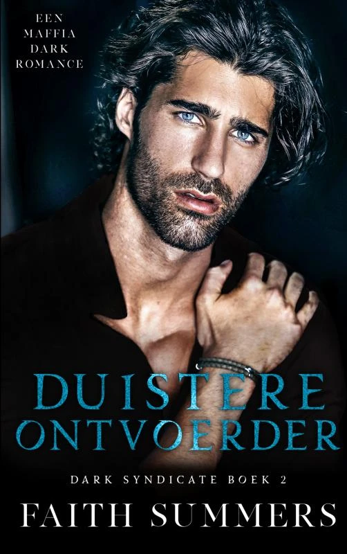Duistere ontvoerder – Faith Summers – boek cover