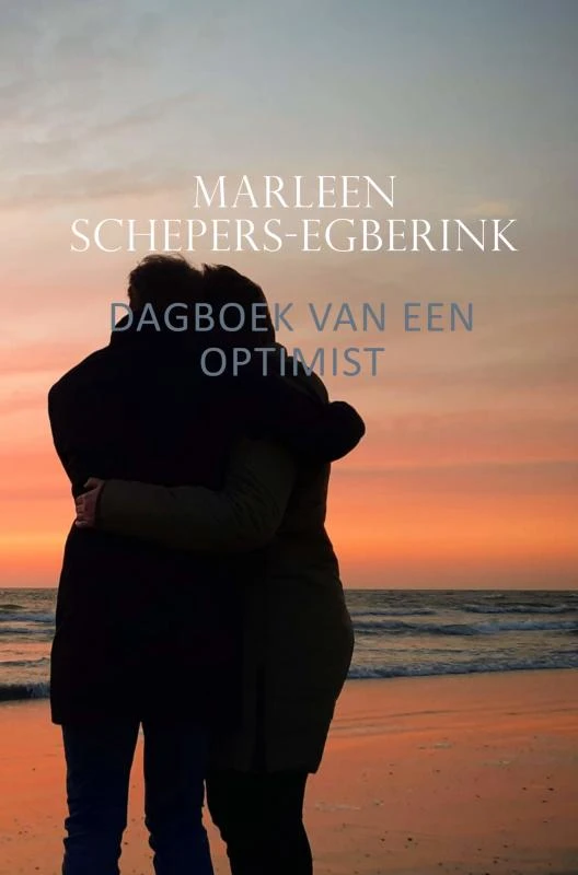 Dagboek van een optimist – Marleen Schepers-Egberink – boek cover