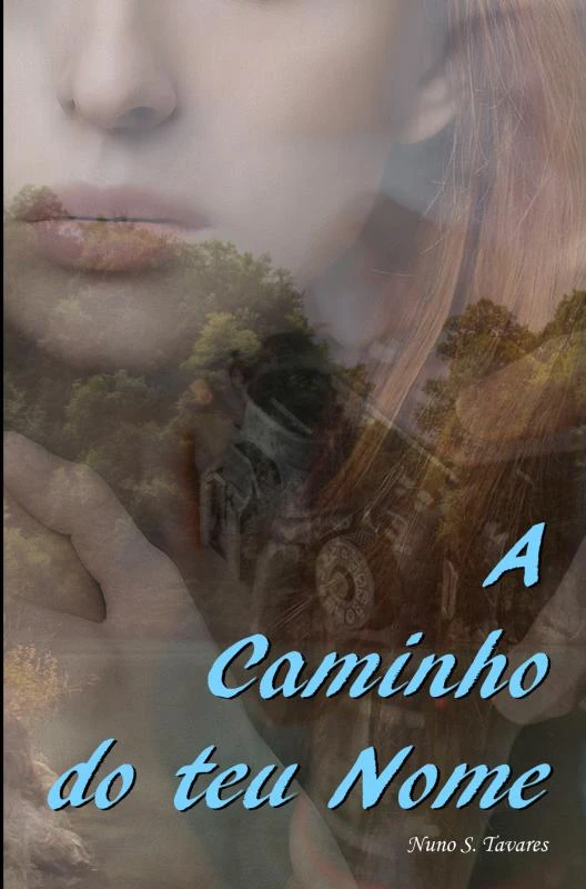 A CAMINHO DO TEU NOME – Nuno S. Tavares – boek cover