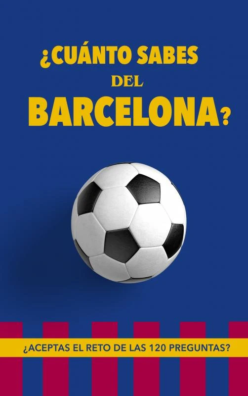 ¿Cuánto sabes del Barcelona? – Regala Libros – boek cover