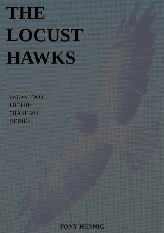 The Locust Hawks – Tony Hennig – boek cover