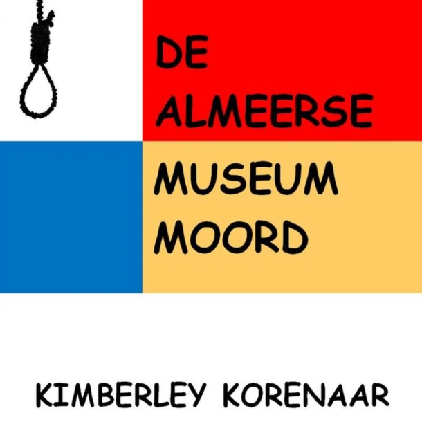 De Almeerse Museum Moord – Kimberley Korenaar – boek cover