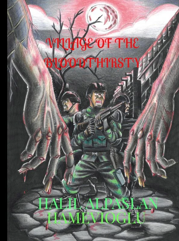 Village Of The Bloodthirsty – Halil Alpaslan Hamevioglu – boek cover