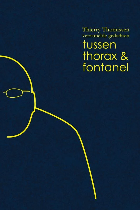 tussen thorax en fontanel – Thierry Thomissen – boek cover