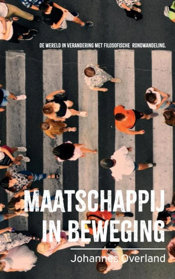 Maatschappij in beweging – Johannes Overland – boek cover