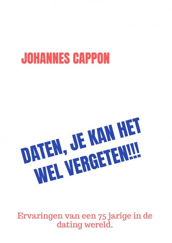 DATEN, JE KAN HET WEL VERGETEN!!! – Johannes Cappon – boek cover