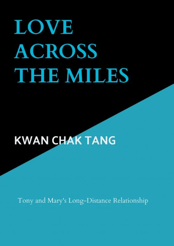 Love Across the Miles – Kwan Chak Tang – boek cover