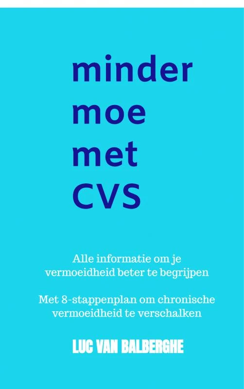Minder moe met CVS – Luc Van Balberghe – boek cover