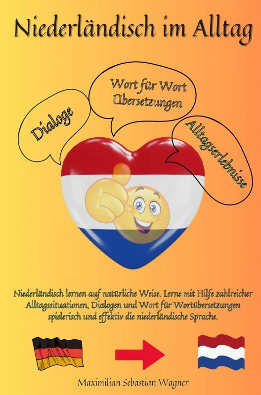 Niederländisch im Alltag – Maximilian Sebastian Wagner – boek cover