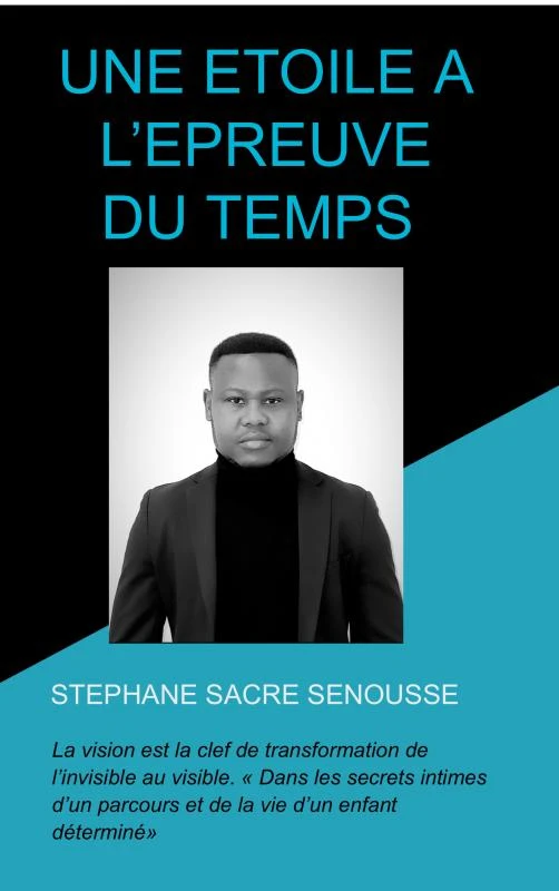 UNE ETOILE A L¿EPREUVE DU TEMPS – Stéphane Sacré SENOUSSE – boek cover
