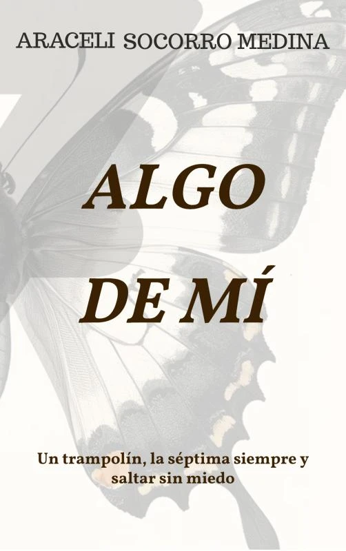 Algo de mí – Araceli Socorro Medina – boek cover