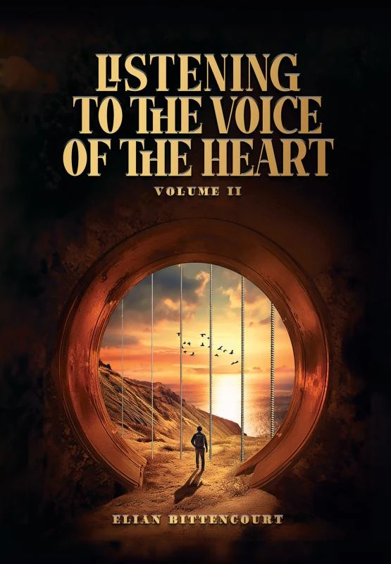 Listening to the Voice of the Heart - Volume II – Elian Bittencourt – boek cover