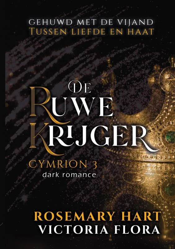 De Ruwe Krijger – Rosemary Hart – boek cover