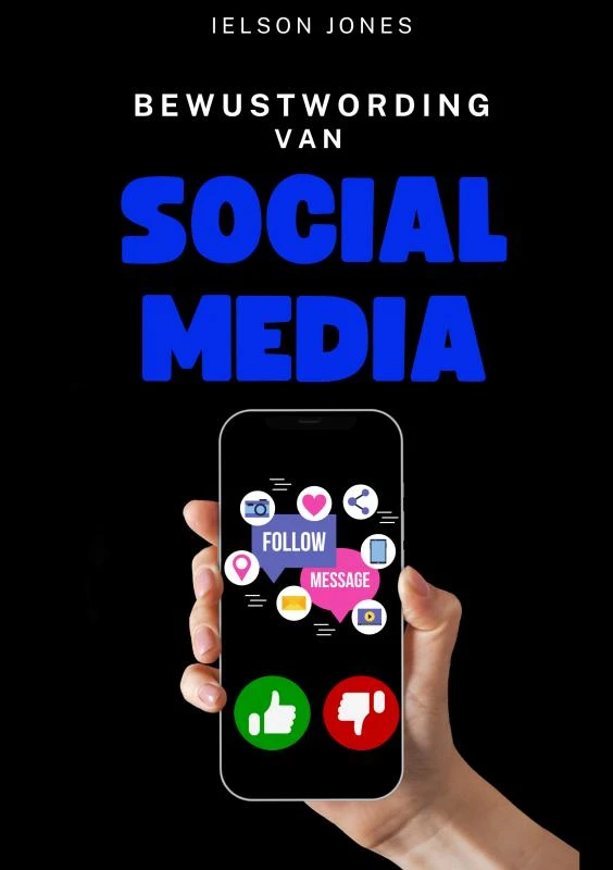 Bewustwording van Social Media – Ielson Jones – boek cover