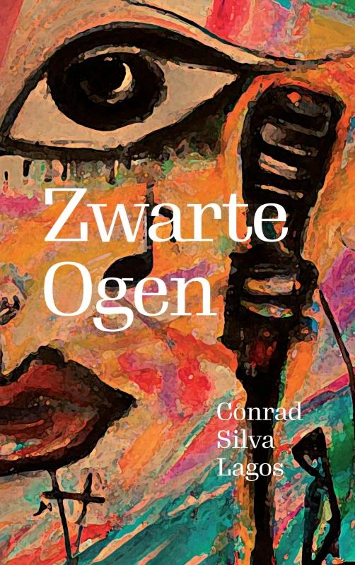 Zwarte Ogen – Conrad Silva Lagos – boek cover
