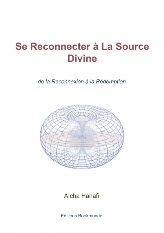 Se Reconnecter à La Source Divine – Aïcha Hanafi – boek cover
