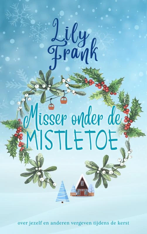 Misser onder de mistletoe – Lily Frank – boek cover