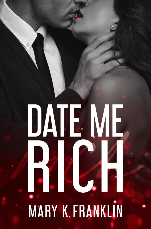 Date Me Rich – Mary K. Franklin – boek cover