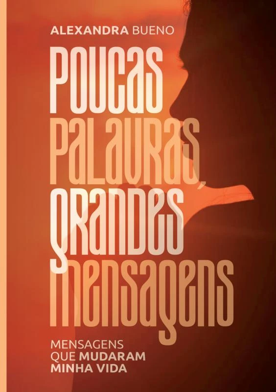 Poucas palavras, grandes mensagens – Alexandra Bueno – boek cover