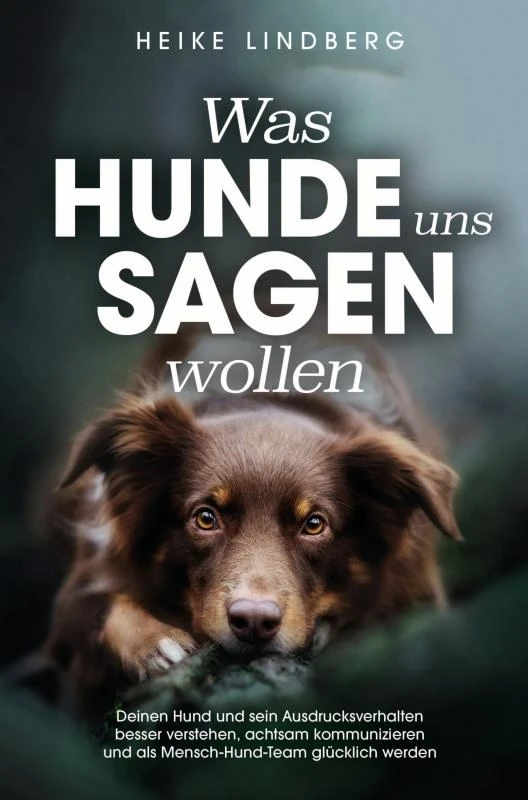 Was Hunde uns sagen wollen – Heike Lindberg – boek cover
