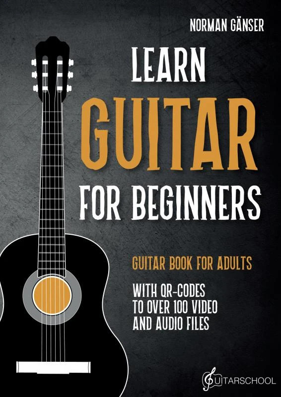 Learn Guitar for Beginners - Guitar Book for Adults – Norman Gänser – boek cover