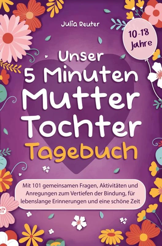 Unser 5 Minuten Mutter-Tochter-Tagebuch – Julia Reuter – boek cover