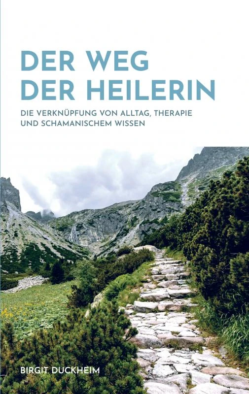 Der Weg der Heilerin – Birgit Duckheim – boek cover