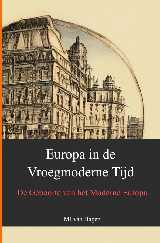 Europa in de Vroegmoderne Tijd – MJ van Hagen – boek cover