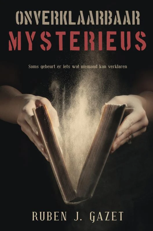 Onverklaarbaar mysterieus – Ruben J. Gazet – boek cover