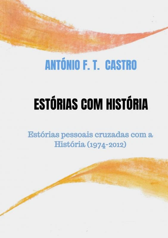 Estórias com História – António F. T. Castro – boek cover