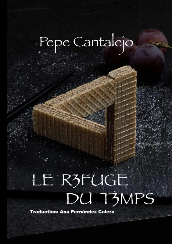 Le refuge du temps – Pepe Cantalejo – boek cover