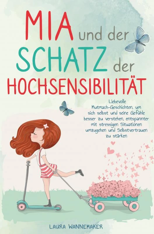 Mia und der Schatz der Hochsensibilität – Laura Wannemaker – boek cover