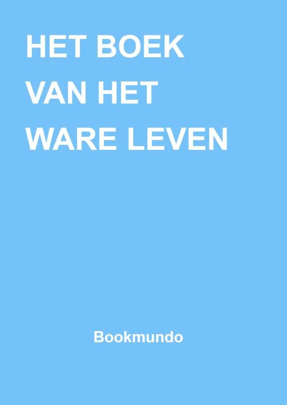 HET BOEK VAN HET WARE LEVEN – Anna Maria Hosta – boek cover