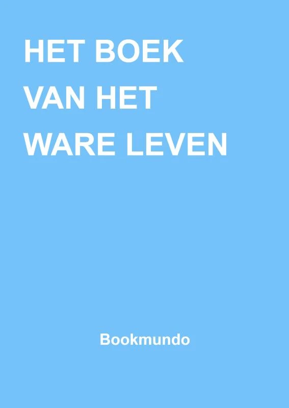 HET BOEK VAN HET WARE LEVEN – Anna Maria Hosta – boek cover