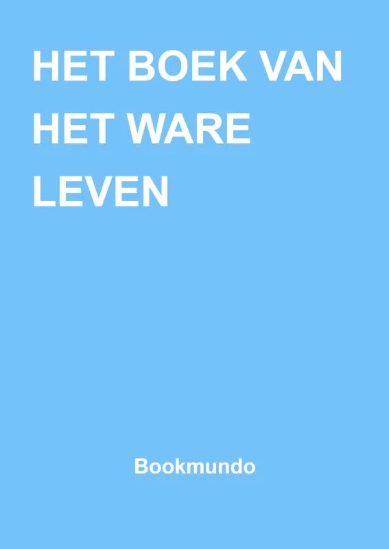 HET BOEK VAN HET WARE LEVEN – Anna Maria Hosta – boek cover