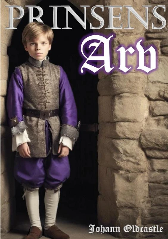 Prinsens Arv – Johann Oldcastle – boek cover