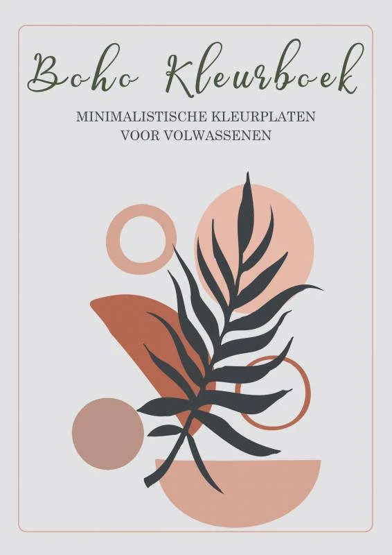 Boho Kleurboek - Minimalistische Kleurplaten voor Volwassenen – Kleurboeken Voor Volwassenen – boek cover