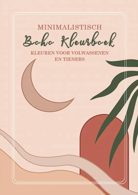 Kleuren voor Volwassenen en Tieners - Minimalistisch Boho Kleurboek – Kleurboeken Voor Volwassenen – boek cover