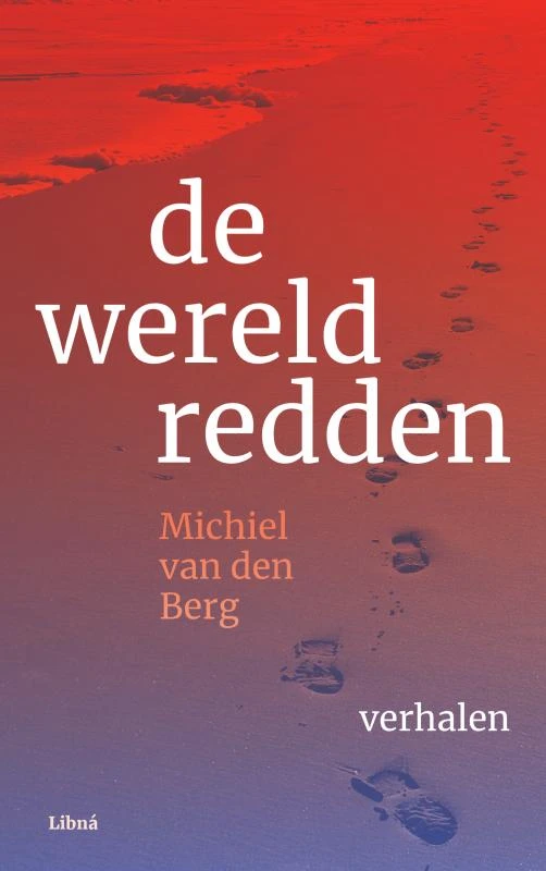De wereld redden – Michiel van den Berg – boek cover