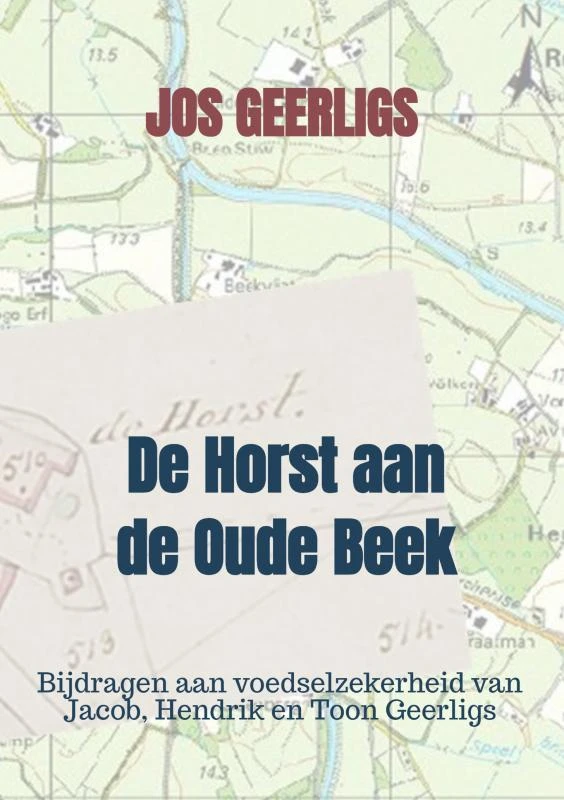De Horst aan de Oude Beek – Jos Geerligs – boek cover