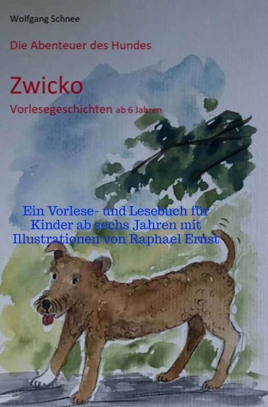 Dir Abenteuer des Hundes Zwicko – Wolfgang Schnee – boek cover