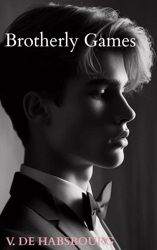 Brotherly Games – V. De Habsbourg – boek cover