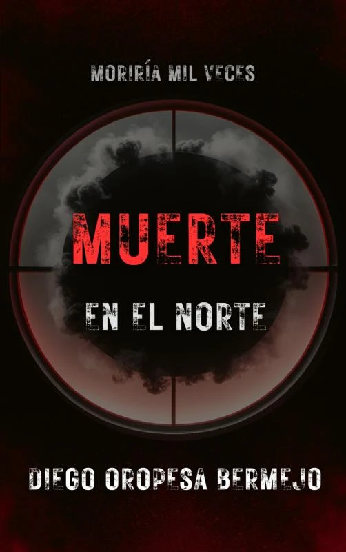 MUERTE EN EL NORTE – Diego Oropesa Bermejo – boek cover