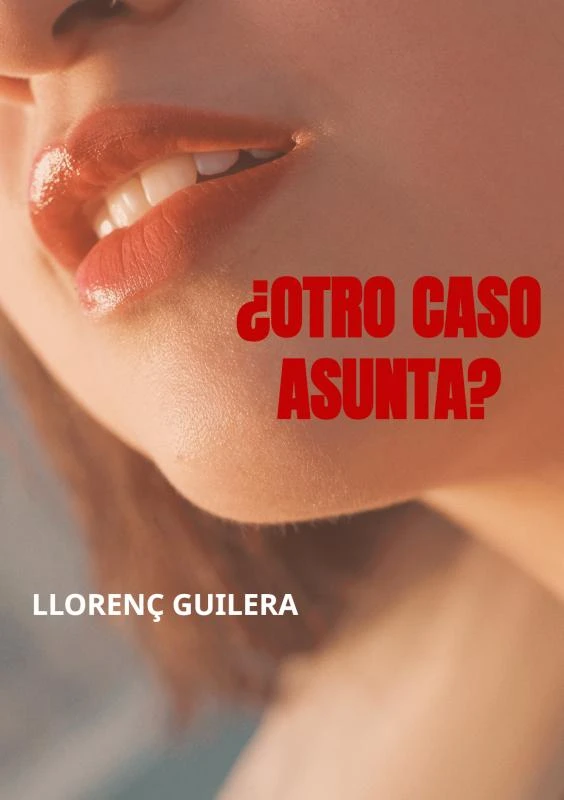 ¿Otro caso Asunta? – Llorenç Guilera – boek cover