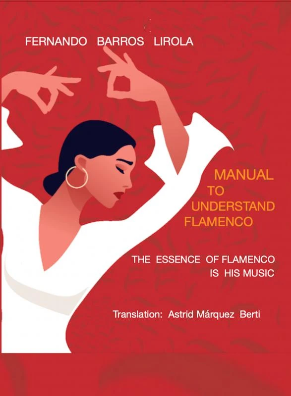 MANUAL TO UNDERSTAND FLAMENCO – Fernando Barros Lirola – boek cover