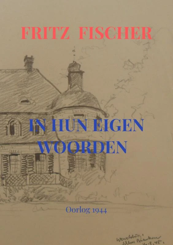IN HUN EIGEN WOORDEN – Fritz Fischer – boek cover