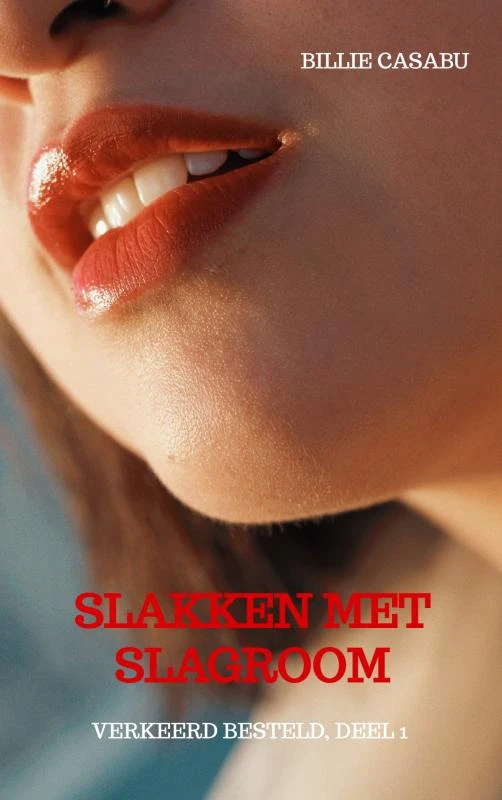 Slakken met slagroom – Billie Casabu – boek cover