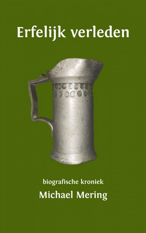 Erfelijk verleden – Michael Mering – boek cover