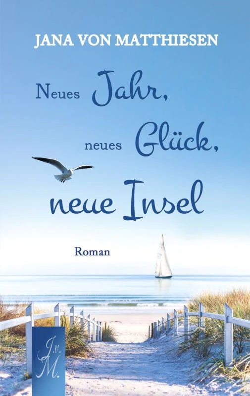 Neues Jahr, neues Glück, neue Insel – Jana Von Matthiesen – boek cover