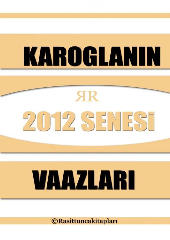 Rasit Tuncan¿n 2012 Senesinde Yapt¿¿¿ Tasavvufi Vaazlar – Ra?it Tunca – boek cover